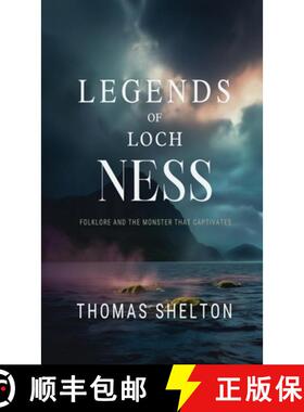 预订 Legends of Loch Ness: Folklore and the Monster that Captivates [9798330581542]