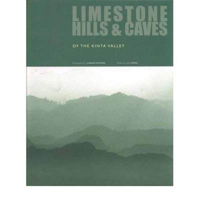 【4周达】Limestone Hills and Caves of the Kinta Valley [9789839681420]