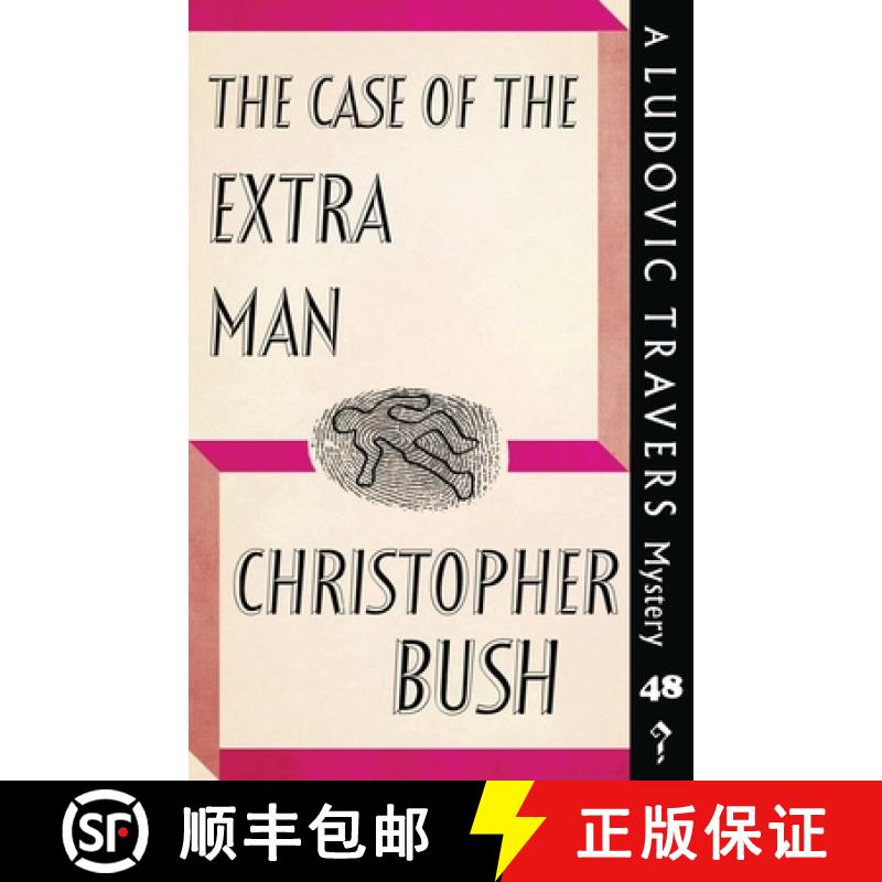 【2-3周达】The Case of the Extra Man: A Ludovic Travers Mystery [9781913527150]