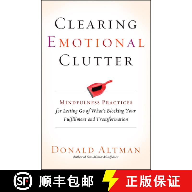 【3-4周达】Clearing Emotional Clutter: Mindfulness Practices for Letting Go of What's Blocking Your F... [9781608683642]