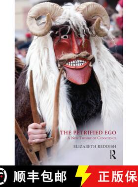 【3-4周达】The Petrified Ego: A New Theory of Conscience [9780367101848]