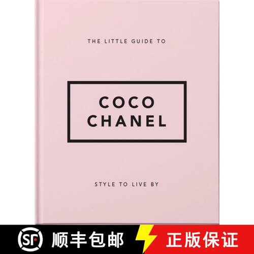 【3-4周达】精装 Style to Live By: Coco Chanel: Her Life, Work and Style [9781911610533]