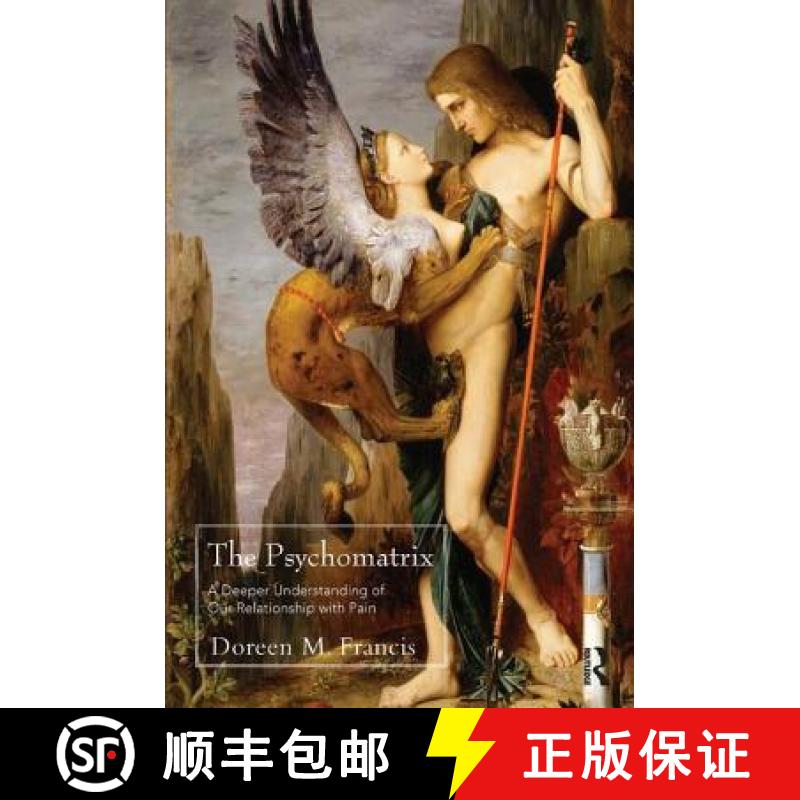 【3-4周达】The Psychomatrix: A Deeper Understanding of Our Relationship with Pain [9781782203186]