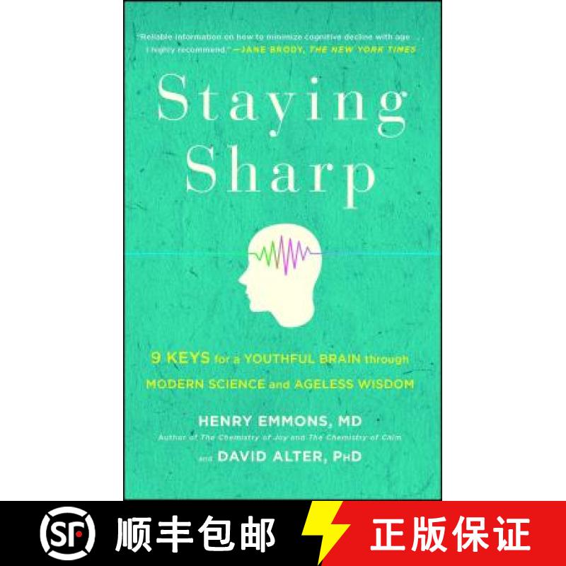 【3-4周达】Staying Sharp: 9 Keys for a Youthful Brain Through Modern Science and Ageless Wisdom [9781501116810]