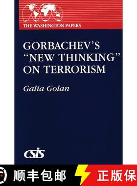 【3-4周达】Gorbachev's New Thinking on Terrorism [9780275934828]