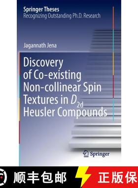 【3-4周达】Discovery of Co-Existing Non-Collinear Spin Textures in D₂ₔ Heusler Compounds [9783031039096]