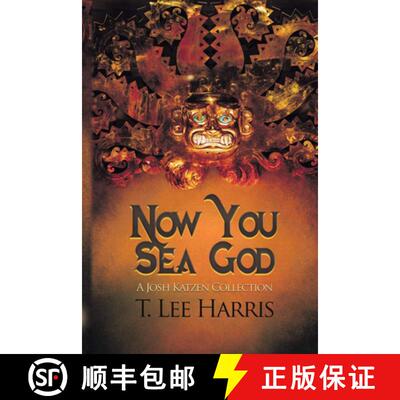 【3-4周达】Now You Sea God: A Josh Katzen Collection (ebook) [9781945447723]