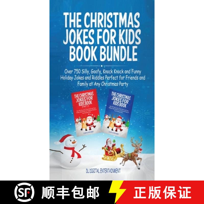 【2-3周达】Christmas Jokes for Kids Book Bundle: Over 750 Silly, Goofy, Knock Knock and Funny Holiday... [9781989777527]