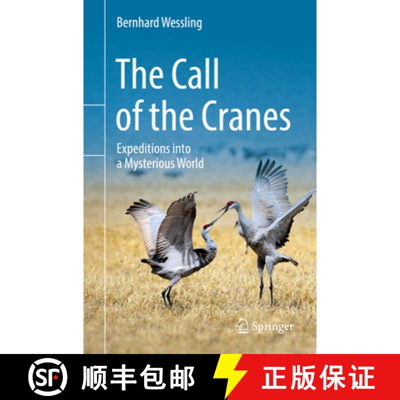 【4周达】The Call of the Cranes : Expeditions into a Mysterious World [9783030982829]