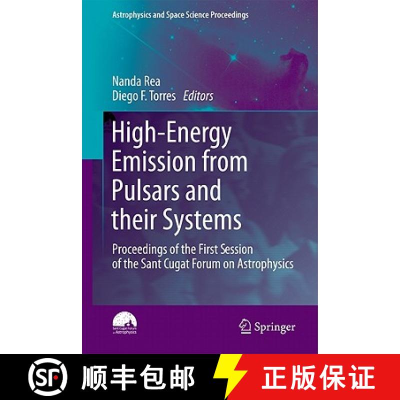 【3-4周达】High-Energy Emission from Pulsars and Their Systems: Proceedings of the First Session of t... [9783642172502]