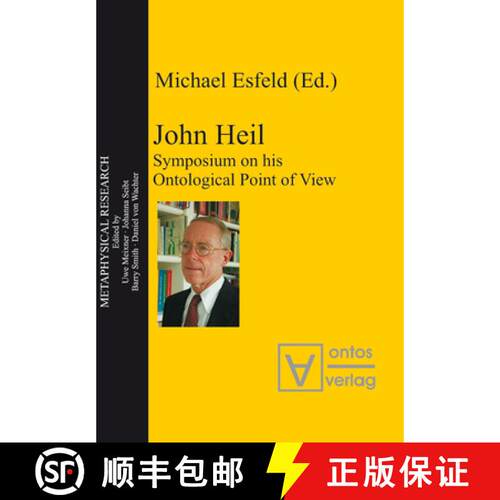 【3-4周达】精装 John Heil – Symposium on his Ontological Point of View [9783110324457]
