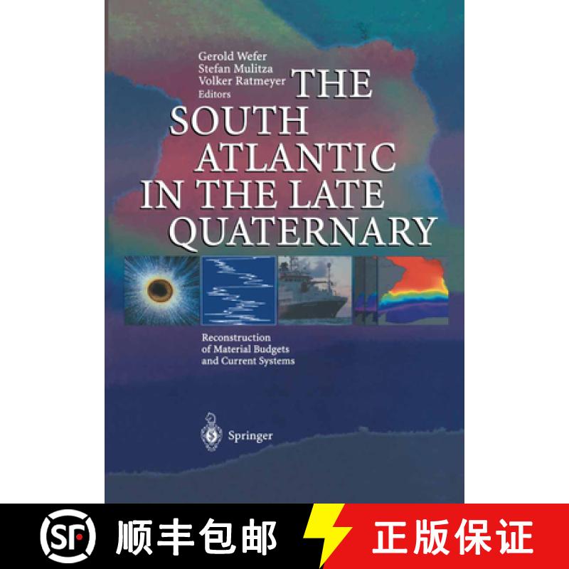 【3-4周达】The South Atlantic in the Late Quaternary: Reconstruction of Material Budgets and Current ... [9783642623547]