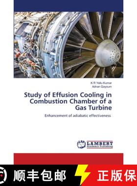 【3-4周达】Study of Effusion Cooling in Combustion Chamber of a Gas Turbine [9786207805549]