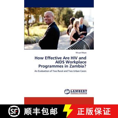 预订 How Effective Are HIV and AIDS Workplace Programmes in Zambia? [9783845405582]