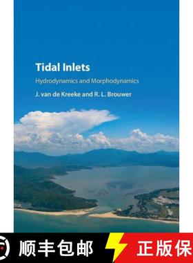 【3-4周达】Tidal Inlets: Hydrodynamics and Morphodynamics [9781107194410]