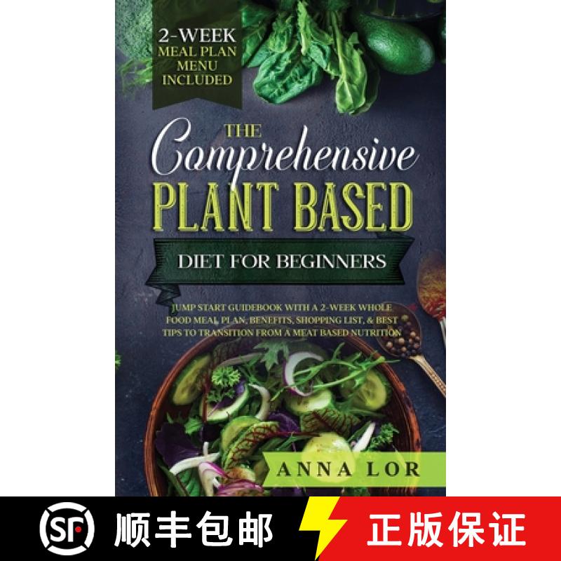 【3-4周达】The Comprehensive Plant Based Diet for Beginners [9781953693877]