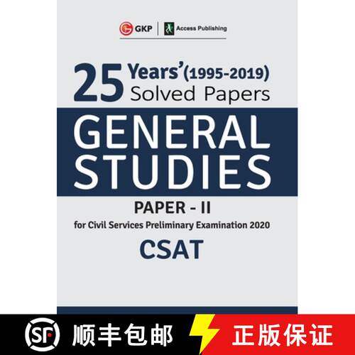 【3-4周达】25 Years Solved Papers 1995-2019 General Studies Paper II CSAT for Civil Services Prelimin... [9789389161960]