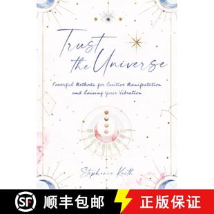 Raising 3周达 Universe the Methods and Your Manifestations Trust Positive for 9781631068263 Vibration Powerful