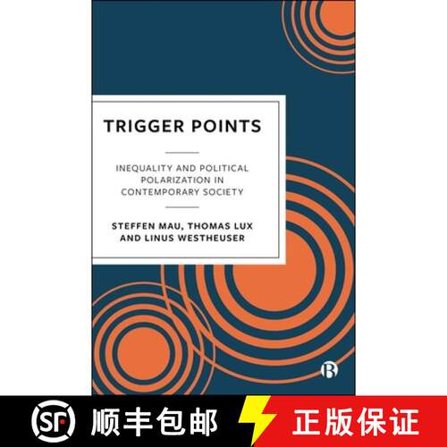 【2-3周达】Trigger Points – Inequality and Political Polarization in Contemporary Society [9781529254037]