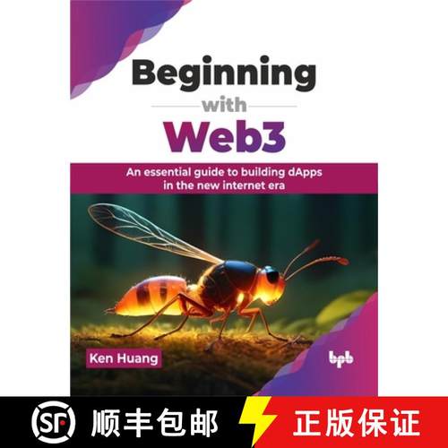 预订 Beginning with Web3: An essential guide to building dApps in the new internet era (English Edition) [9789355517401]