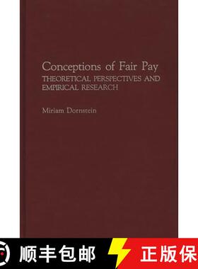 预订 Conceptions of Fair Pay: Theoretical Perspectives and Empirical Research [9780275934040]
