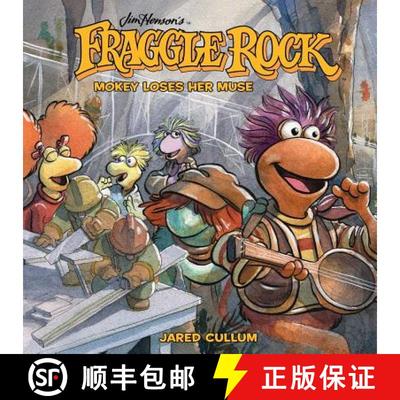 【3-4周达】Jim Henson's Fraggle Rock: Mokey Loses Her Muse [9781684152629]