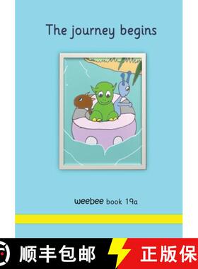 【3-4周达】The journey begins weebee Book 19a [9781913946579]