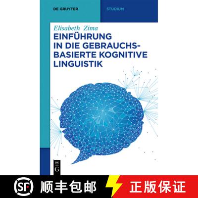 【3-4周达】Einführung in die gebrauchsbasierte Kognitive Linguistik [9783110665635]