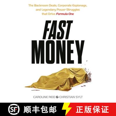 【3-4周达】Fast Money : The Backroom Deals, Corporate Espionage, and Legendary Power Struggles that D... [9781399723480]