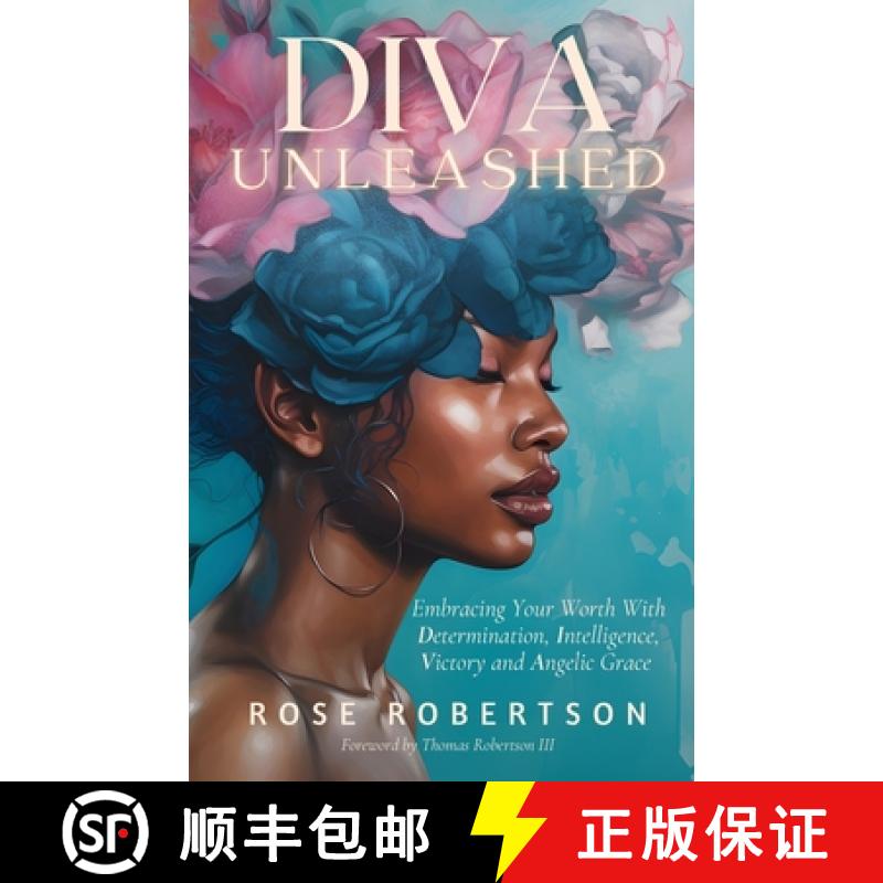 【2-3周达】DIVA Unleashed: Embracing Your Worth With Determination, Intelligence, Victory and Angelic... [9798218483913]