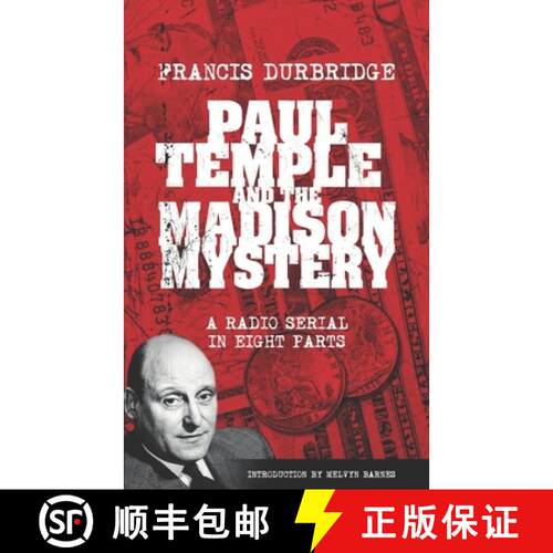 【3-4周达】Paul Temple and the Madison Mystery (Scripts of the radio serial) [9781912582914]
