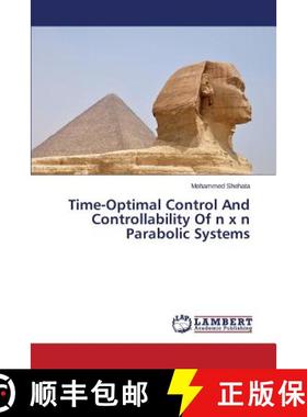 预订 Time-Optimal Control And Controllability Of n x n Parabolic Systems [9783659345708]