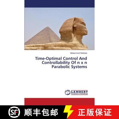 预订 Time-Optimal Control And Controllability Of n x n Parabolic Systems [9783659345708]