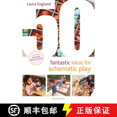 【3-4周达】50 Fantastic Ideas for Schematic Play [9781801995177]