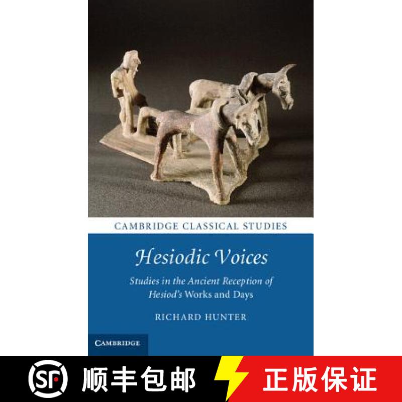 【3-4周达】Hesiodic Voices: Studies in the Ancient Reception of Hesiod's Works and Days - Hesiodic Vo... [9781107046900]
