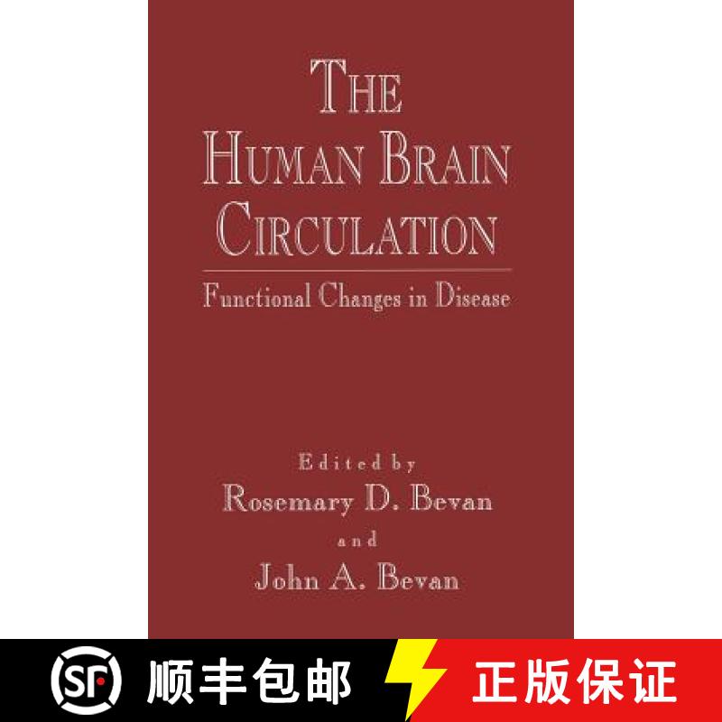 【3-4周达】The Human Brain Circulation : Functional Changes in Disease [9781461267003]