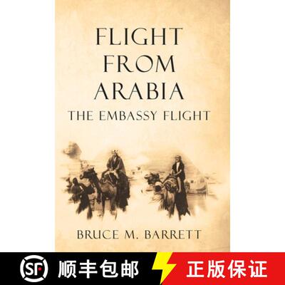 【3-4周达】Flight from Arabia: The Embassy Flight [9781480881532]