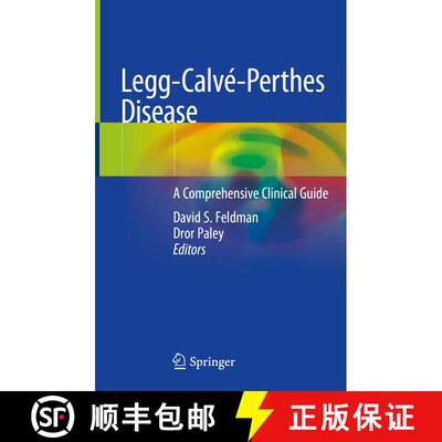 【3-4周达】Legg-Calvé-Perthes Disease: A Comprehensive Clinical Guide [9781071608524]
