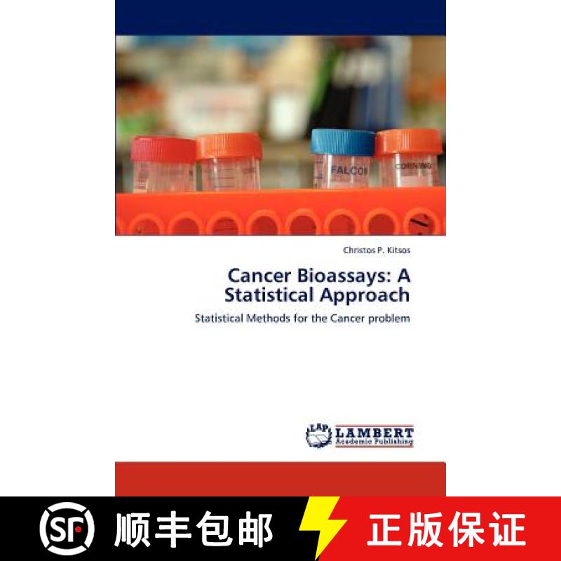 预订 Cancer Bioassays: A Statistical Approach [9783659294518]