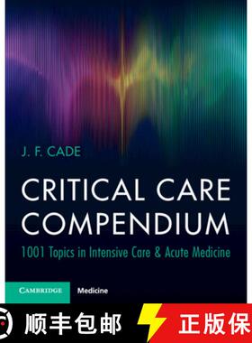 【3-4周达】Critical Care Compendium: 1001 Topics in Intensive Care and Acute Medicine [9781009237420]