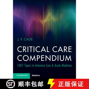【3-4周达】Critical Care Compendium: 1001 Topics in Intensive Care and Acute Medicine [9781009237420]