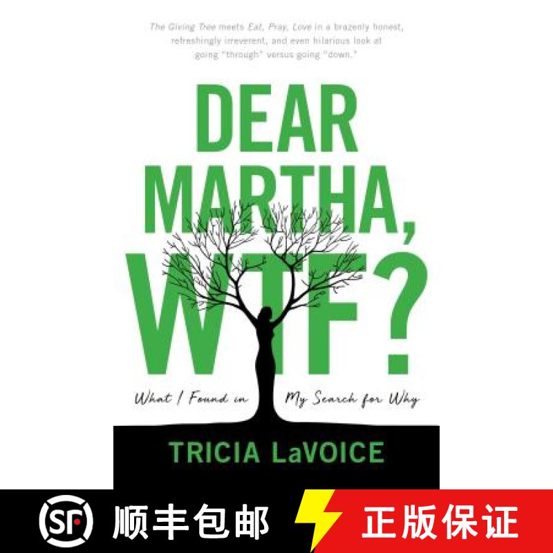 【3-4周达】Dear Martha, Wtf?: What I Found in My Search for Why [9781682614761]