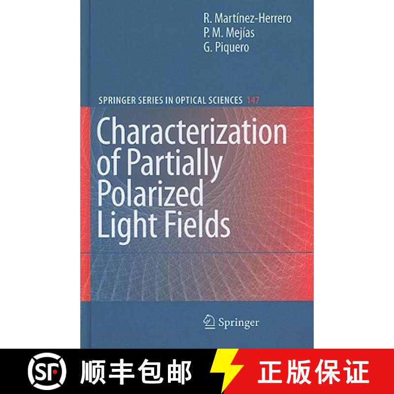 【3-4周达】Characterization of Partially Polarized Light Fields [9783642013263]