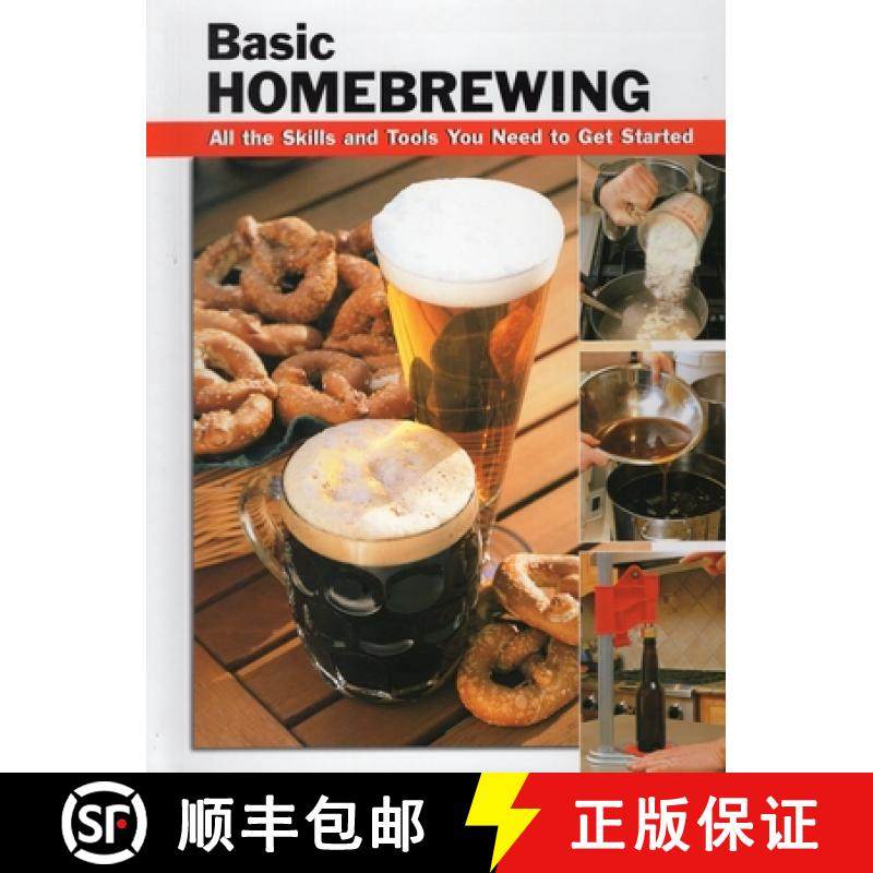 【3-4周达】Basic Homebrewing : All the Skills and Tools You Need to Get Started [9780811732598]