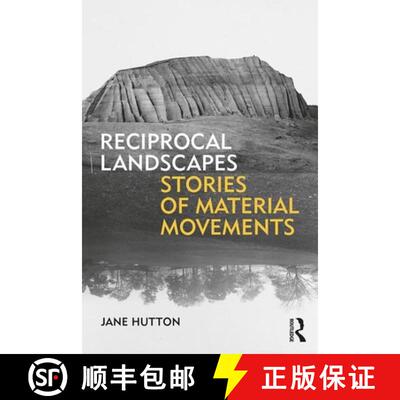 【3-4周达】Reciprocal Landscapes: Stories of Material Movements [9781138830684]