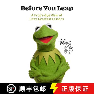 【3-4周达】精装 Before You Leap: A Frog's-Eye View of Life's Greatest Lessons [9781368104050]