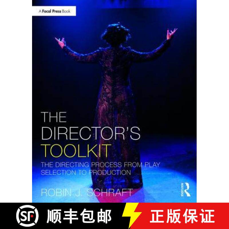 【3-4周达】The Director's Toolkit: The Directing Process from Play Selection to Production [9781138095236]