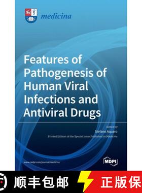 【3-4周达】Features of Pathogenesis of Human Viral Infections and Antiviral Drugs [9783039439171]