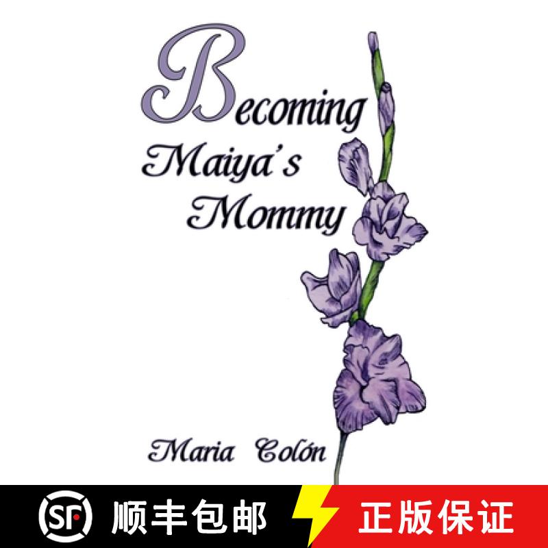 【3-4周达】Becoming Maiya's Mommy [9798349282010]
