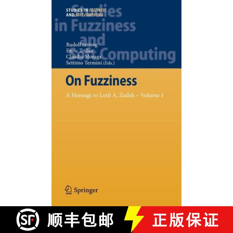 【3-4周达】On Fuzziness : A Homage to Lotfi A. Zadeh - Volume 1 [9783642356407]